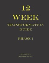 12 Week Transformation Guide