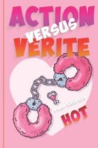 Action Versus Verite - Pour Couples Hot-