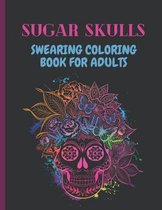 Sugar Skulls Swearing Coloring Book For Adults