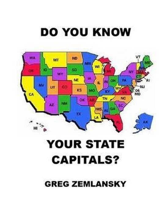 Do You Know Your State Capitals 9798593620026 Greg Zemlansky