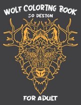 Wolf Coloring Book for Adult