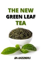 The New Green Tea Leaf