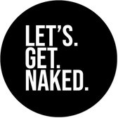 Label2X Muurcirkel let's get naked black - Ø 60 cm - Forex