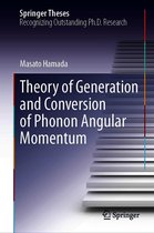 Springer Theses - Theory of Generation and Conversion of Phonon Angular Momentum