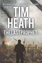 Tim Heath Stand-Alone Thrillers Collection-The Last Prophet
