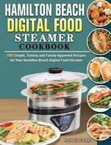 Hamilton Beach Digital Food Steamer Cookbook