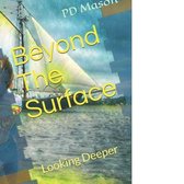 Beyond The Surface