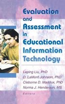 Evaluation and Assessment in Educational Information Technology