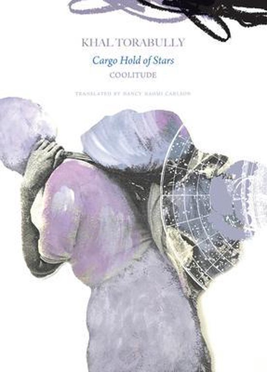 Cargo Hold Of Stars, Khal Torabully 9780857427854 Boeken