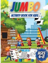 Jumbo Activity Book For Kids Ages 4-8: Over 200 Fun Activities