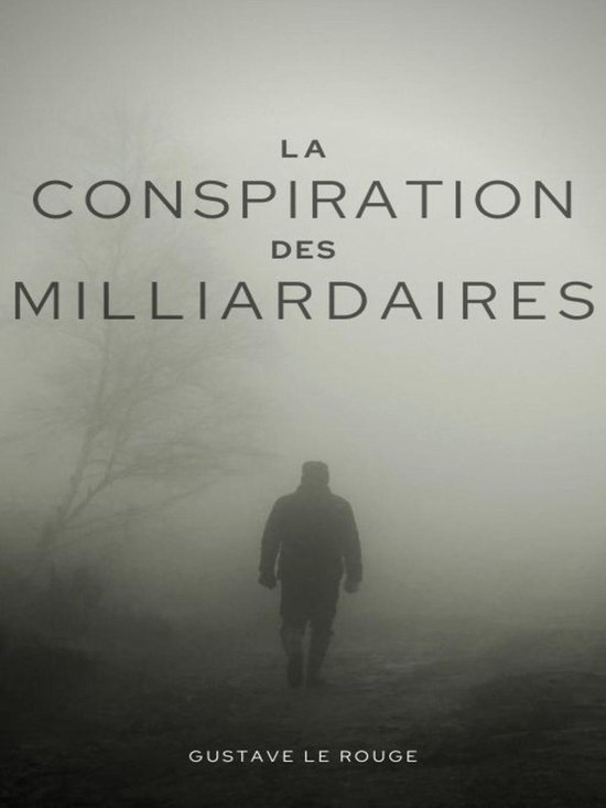La Conspiration des Milliardaires - cover