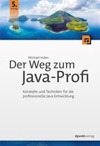 Programmieren mit Java - Der Weg zum Java-Profi