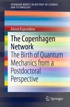 SpringerBriefs in History of Science and Technology - The Copenhagen Network