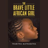 The Brave Little African Girl