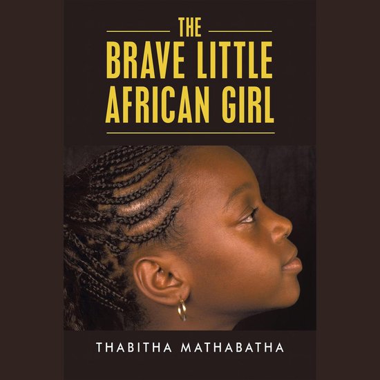 The Brave Little African Girl - cover