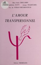 L'amour transpersonnel