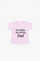 Don’t make me call my dad T-shirt Lilac – maat 56