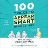 100 Tricks to Appear Smart in Meetings