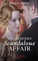 The Spinster's Scandalous Affair (Mills & Boon Historical)