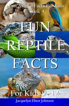 Fun Animal Facts for Kids 4 - Fun Reptile Facts for Kids 9-12