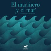 Álbum ilustrado - El marinero y el mar