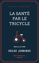 Savoirs & Traditions - La Santé par le tricycle