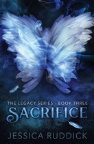 The Legacy Series 3 - Sacrifice