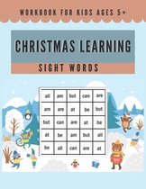 Christmas Learning Sight Words Workbook For Kids Ages 5+