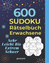 600 Sudoku Ratselbuch Erwachsene Sehr Leicht Bis Extrem Schwer