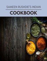 Sameen Rushdie's Indian Cookbook