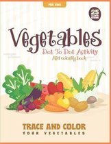 Vegetables Dot to Dot Activity and Coloring Book for Kids