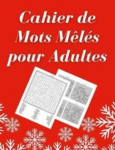 Cahier de Mots Meles pour Adultes