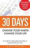 Change Your Habits, Change Your Life- 30 Days - Change your habits, Change your life