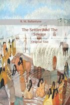 The Settler And The Savage