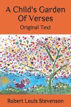 A Child's Garden Of Verses