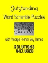 Outstanding Word Scramble Puzzles with Vintage French Boy Names - Solutions included