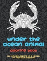 Under the Ocean Animal - Coloring Book - 100 Animals designs in a variety of intricate patterns