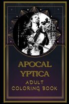 Apocalyptica Adult Coloring Book