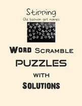 Stirring Word Old fashion girl names Scramble puzzles with Solutions
