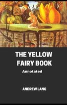 The Yellow Fairy Book Annotated