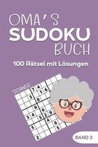 Oma's Sudoku Buch -100 Ratsel mit Loesungen - Band 3 - Schwer