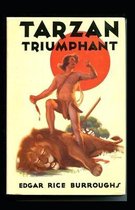 Tarzan Triumphant (Tarzan #4) Annotated