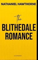 The Blithedale Romance (Illustrated)