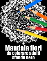 Mandala fiori da colorare adulti sfondo nero