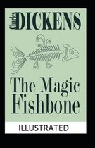 The Magic Fishbone Illustrated