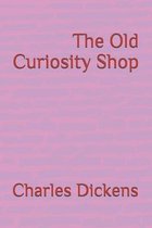 The Old Curiosity Shop