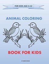 Animal Coloring Books For Kids Ages 4-12