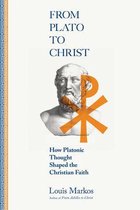 From Plato to Christ – How Platonic Thought Shaped the Christian Faith