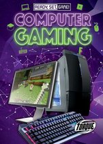 Ready, Set, Game- Computer Gaming