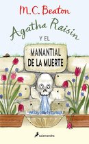 Agatha Raisin 7 - Agatha Raisin y el manantial de la muerte (Agatha Raisin 7)